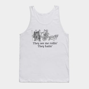 They see me rollin Tank Top